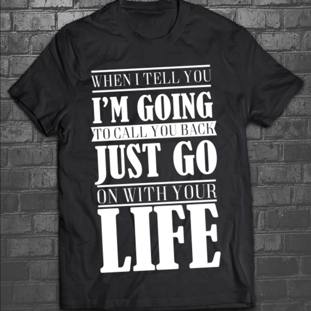 Brand New Black and White Funny Saying Graphic Tee